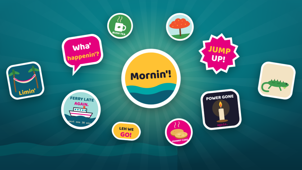 Colorful collection of USVI Life iMessage stickers arranged against a teal background. A large “Mornin'!” sticker is surrounded by Virgin Islands expressions, foods, and cultural icons, including “Wha' Happenin'?”, “Limin'”, “Jump Up!”, pâté, johnny cakes, bush tea, an iguana, rooster, and a 340 area code sticker.